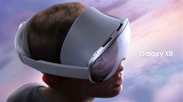 安卓版Vision Pro来了！三星Galaxy XR发布：定价约13000元