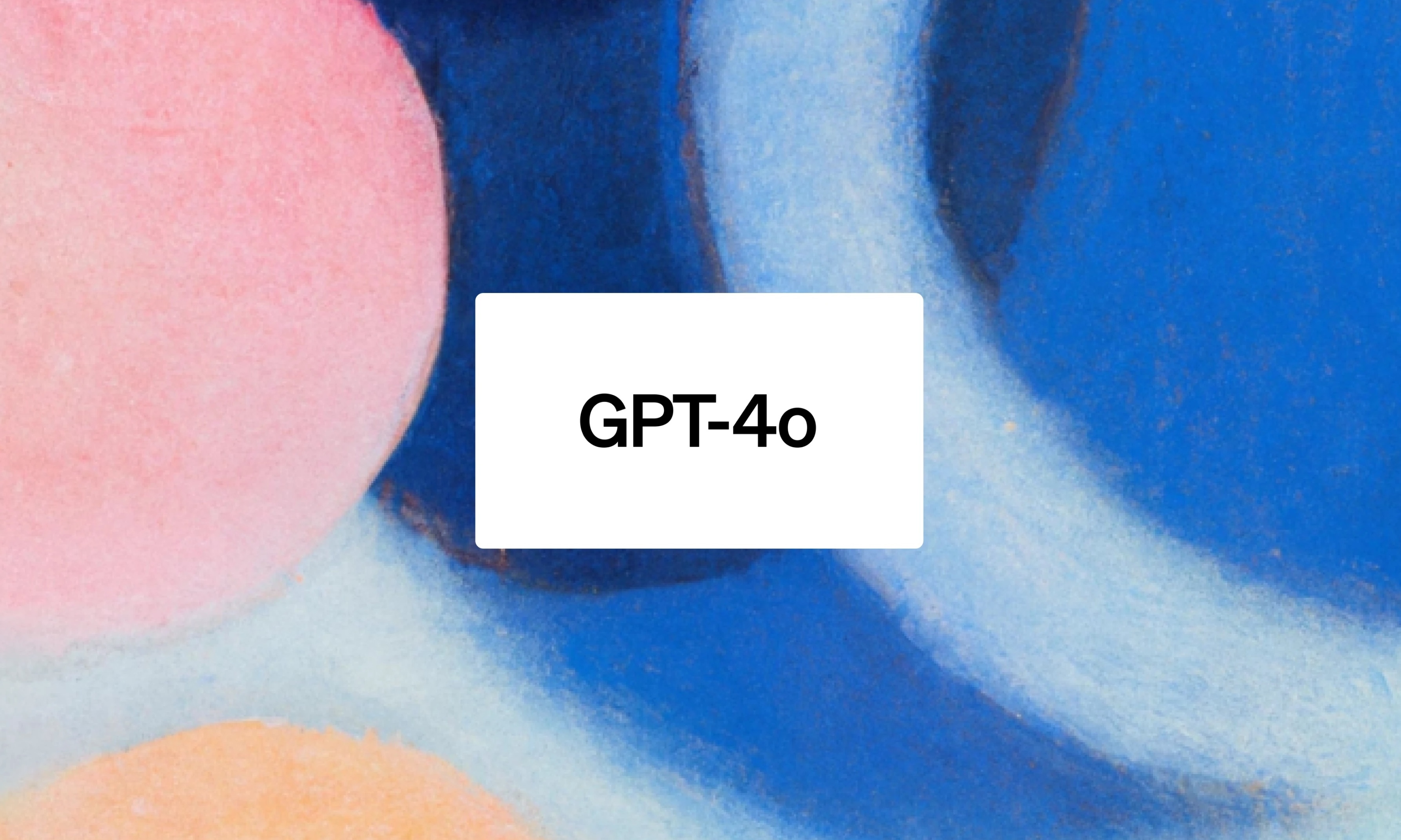 GPT-4o上手体验：迄今为止最像「人」的AI终于出现了！